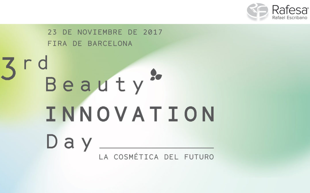 Rafesa participará con la exposición de sus productos en la 3ª edición del Beauty Innovation Day